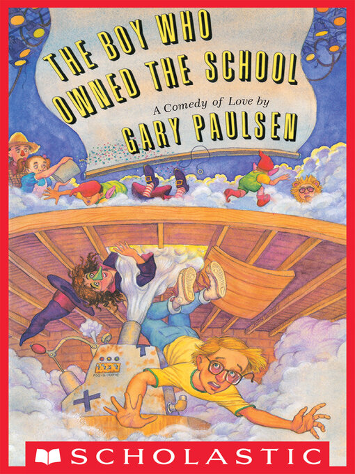 Title details for The Boy Who Owned the School by Gary Paulsen - Wait list